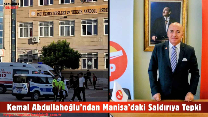 Kemal Abdullahoğlu’ndan Manisa’daki Saldırıya Tepki: “Çocuklarımızın Güvenliği Ertelenebilecek Bir Mesele Değildir”