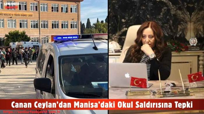 Canan Ceylan’dan Manisa’daki Okul Saldırısına Tepki: “Çocuklarımızın Güvenliği Her Şeyden Önemli”