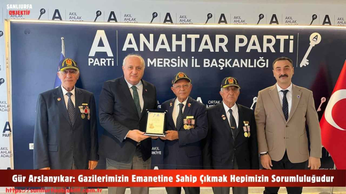 Gür Arslanyıkar: Gazilerimizin Emanetine Sahip Çıkmak Hepimizin Sorumluluğudur