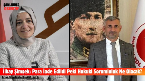 İlkay Şimşek: Para İade Edildi Peki Hukuki Sorumluluk Ne Olacak?