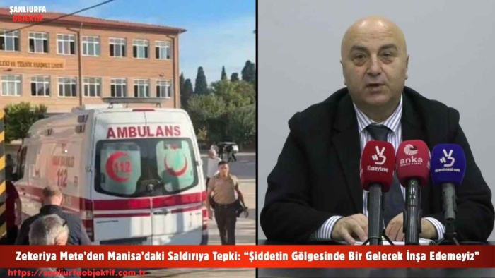 Zekeriya Mete’den Manisa’daki Saldırıya Tepki: “Şiddetin Gölgesinde Bir Gelecek İnşa Edemeyiz”