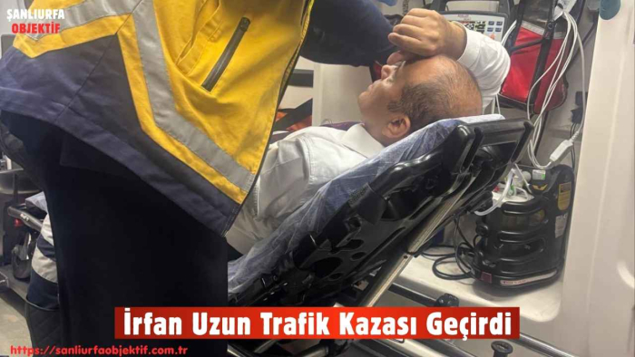 İrfan Uzun Trafik Kazası Geçirdi