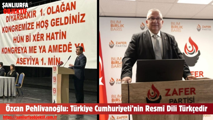 Özcan Pehlivanoğlu: Türkiye Cumhuriyeti’nin Resmî Dili Türkçedir