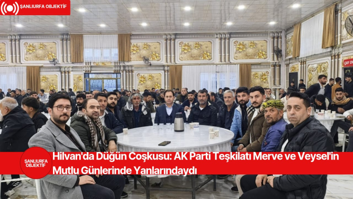 Hilvan'da Düğün Coşkusu: AK Parti Teşkilatı Merve ve Veysel'in Mutlu Günlerinde Yanlarındaydı