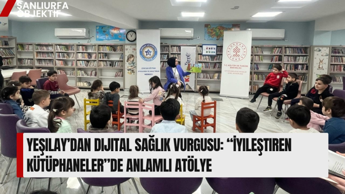 Yeşilay’dan Dijital Sağlık Vurgusu: “İyileştiren Kütüphaneler”de Anlamlı Atölye