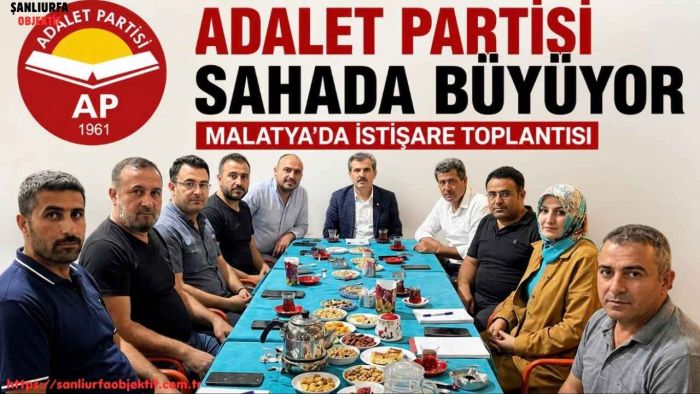 ADALET PARTİSİ SAHADA BÜYÜYOR