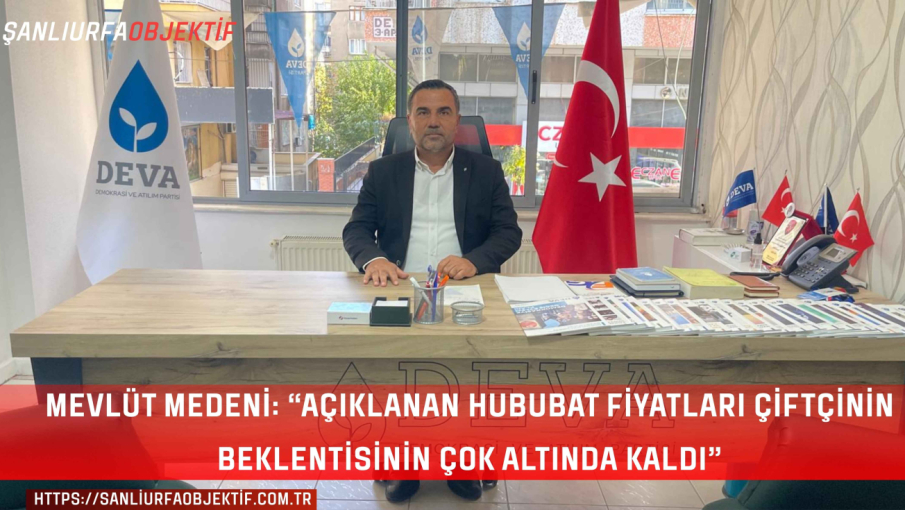 Mevlüt Medeni: “Açıklanan Hububat Fiyatları Çiftçinin Beklentisinin Çok Altında Kaldı”
