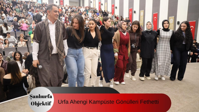 Urfa Ahengi Kampüste Gönülleri Fethetti