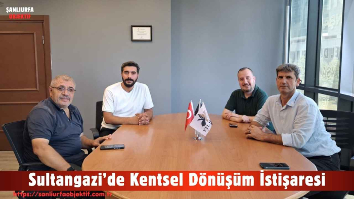 Sultangazi’de Kentsel Dönüşüm İstişaresi